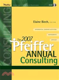 THE 2007 PFEIFFER ANNUAL：CONSULTING(WITH CD-ROM)