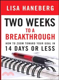 TWO WEEKS TO A BREAKTHROUGH