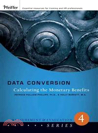 Data Conversion: Calculating the Monetary Benefits