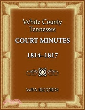 White County, Tennessee Court Minutes 1814-1817