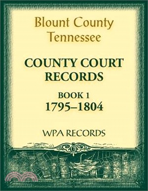 Blount County, Tennessee, County Court Records, 1795-1804