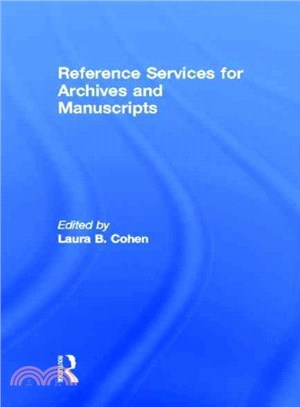 Reference Services for Archives and Manuscripts