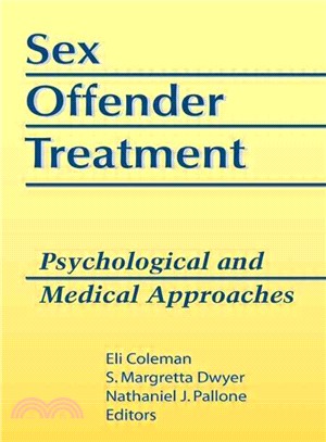 Sex Offender Treatment ― Psychological and Medical Approaches