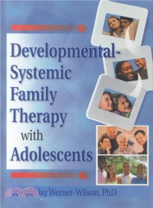 Developmental Systemic Family Therapy With Adolescents