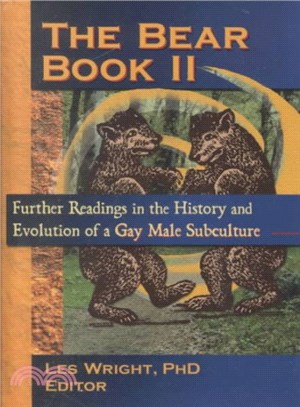 The Bear Book II ― Further Readings in the History and Evolution of a Gay Male Subculture