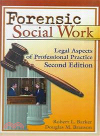Forensic Social Work—Legal Aspects of Professional Practice