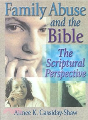 Family Abuse and the Bible ― The Scriptural Perspective