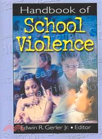 Handbook of School Violence