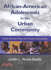 African-American Adolescents in the Urban Community ― Social Services Policy and Practice Interventions