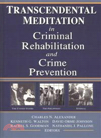 Transcendental Meditation in Criminal Rehabilitation and Crime Prevention