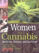 Women and Cannabis: Medicine, Science, and Sociology