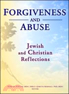 Forgiveness and Abuse ─ Jewish and Christian Reflections