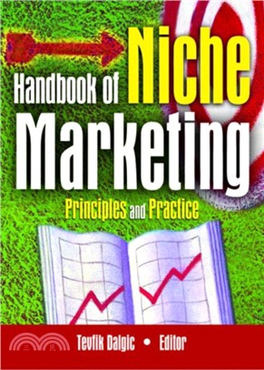 Handbook of Niche Marketing：Principles and Practice