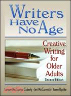 Writers Have No Age: Creative Writing For Older Adults