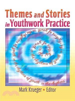 Themes And Stories In Youthwork Practice