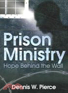 Prison Ministry ─ Hope Behind the Wall