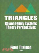 Triangles ─ Bowen Family Systems Theory Perspectives