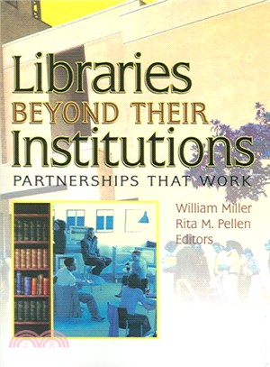 Libraries Beyond Their Institutions ― Partnerships That Work