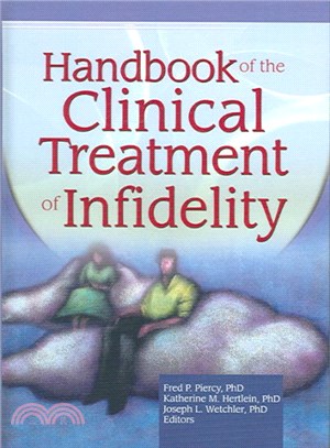 Handbook of the Clinical Treatment of Infidelity