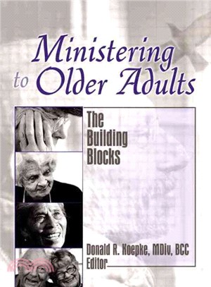 Ministering to Older Adults ─ The Building Blocks