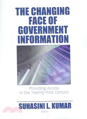 The Changing Face of Government Information ― Providing Access in the Twenty-First Century