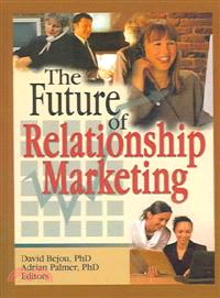 The Future of Relationship Marketing