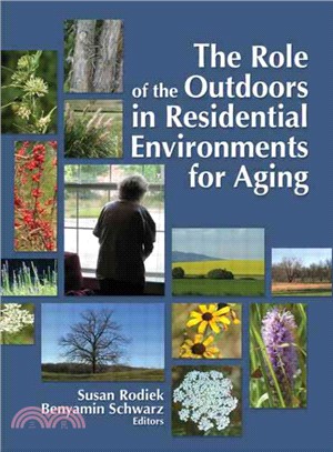 The Role of the Outdoors in Residential Environments for Aging