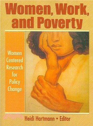 Women, Work, And Poverty ─ Women Centered Research for Policy Change