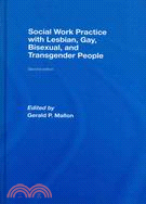 Social Work Practice with Lesbian, Gay, Bisexual, and Transgender People