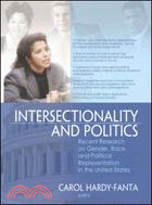 Intersectionality And Politics ─ Recent Research on Gender, Race, and Political Representation in the United States