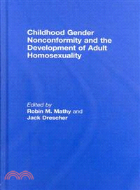 Childhood Gender Nonconformity and the Development of Adult Homosexuality