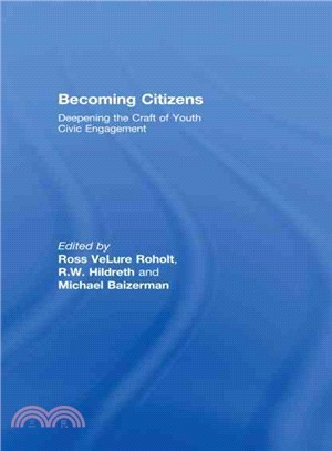 Becoming Citizens ― Deepening the Craft of Youth Civic Engagement