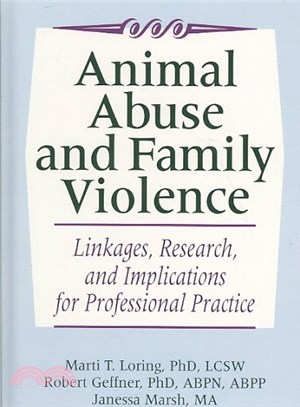 Animal Abuse And Family Violence ― Linkages, Research, and Implications for Professional Practice