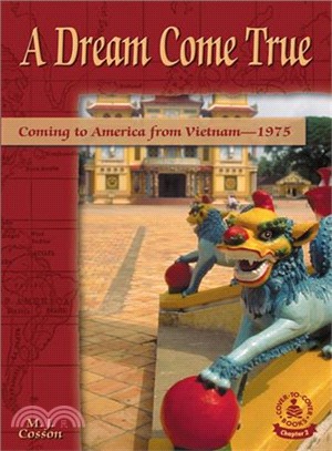A Dream Come True ― Coming To America From Vietnam--1975