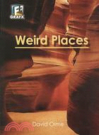 Weird Places