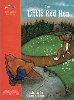 The Little Red Hen: A Classic Fairy Tale