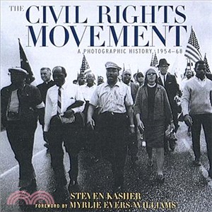 The Civil Rights Movement ─ A Photographic History, 1954-68
