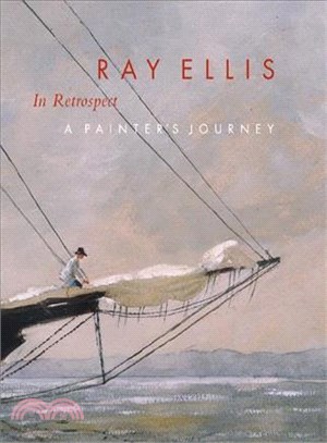 Ray Ellis in Retrospect ― A Painter's Journey