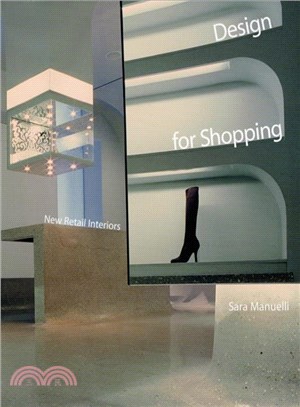 Design for Shopping ─ New Retail Interiors