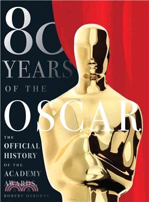 80 Years of the Oscar ─ The Official History of the Academy Awards