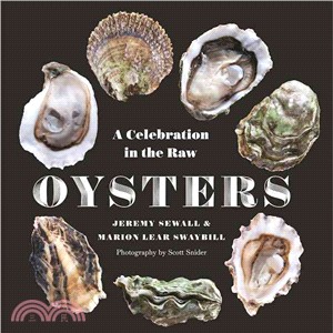 Oysters ─ A Celebration in the Raw