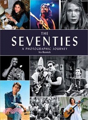 The Seventies ― A Photographic Journey