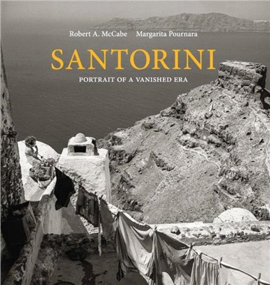 Santorini: Portrait of a Vanished Era