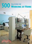 500 Solutions for Working at Home