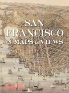 San Francisco in Maps & Views