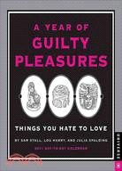 A Year of Guilty Pleasures 2011 Calendar