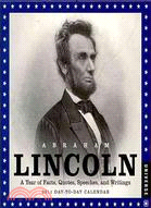 Abraham Lincoln 2011 Calendar: A Year of Facts, Quotes, Speeches, and Writings