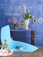 Flower Sense ─ The Art of Decorating with Flowers