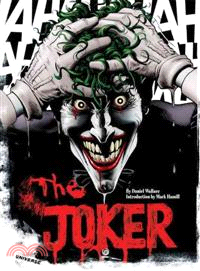The Joker ─ A Visual History of the Clown Prince of Crime