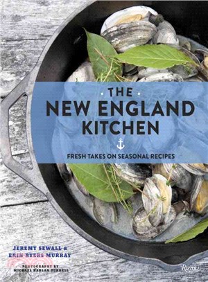 The New England Kitchen ─ Fresh Takes on Seasonal Recipes